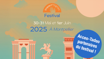 Acceo-Tadeo partenaires du 1er Festival Sign Impact