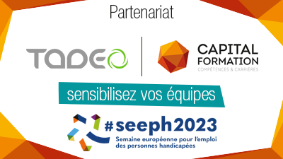 SEEPH2023 : Sensibilisez vos collaborateurs avec notre partenaire Capital Formation - Acceo Tadeo