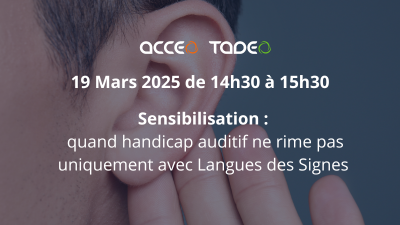 [WEBINAR] Découverte du handicap auditif !
